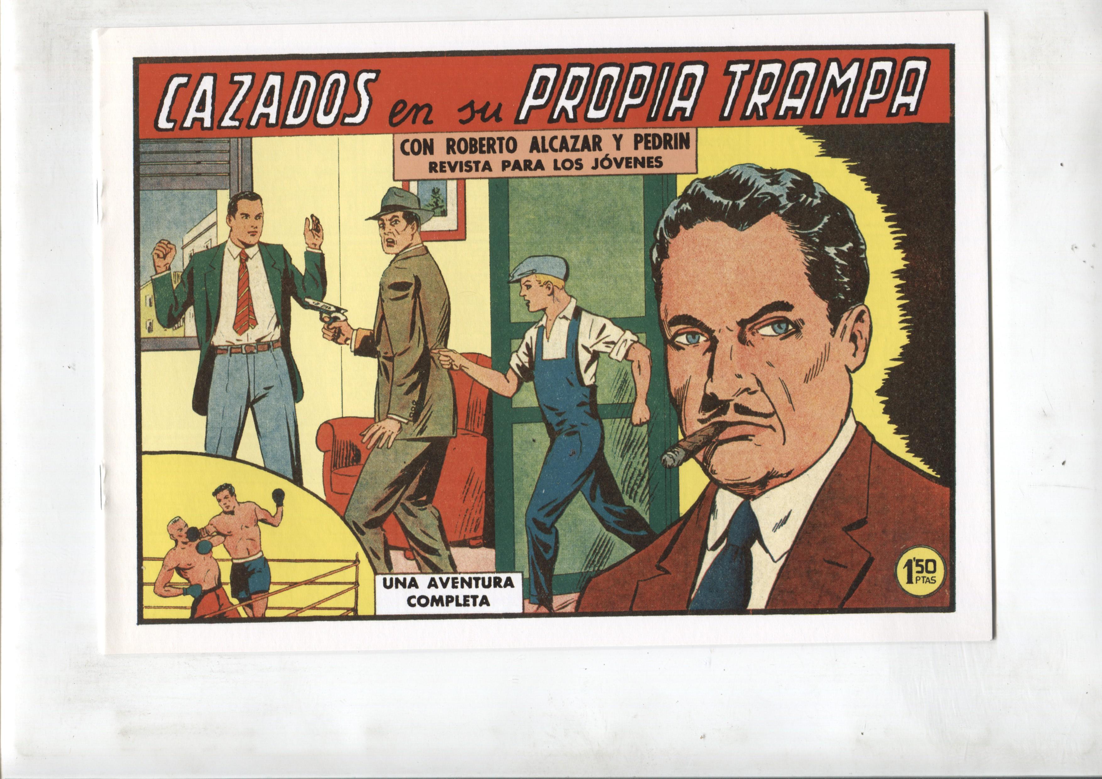 Facsimil: Roberto Alcazar y Pedrin numero 0453: Cazados en su propia trampa