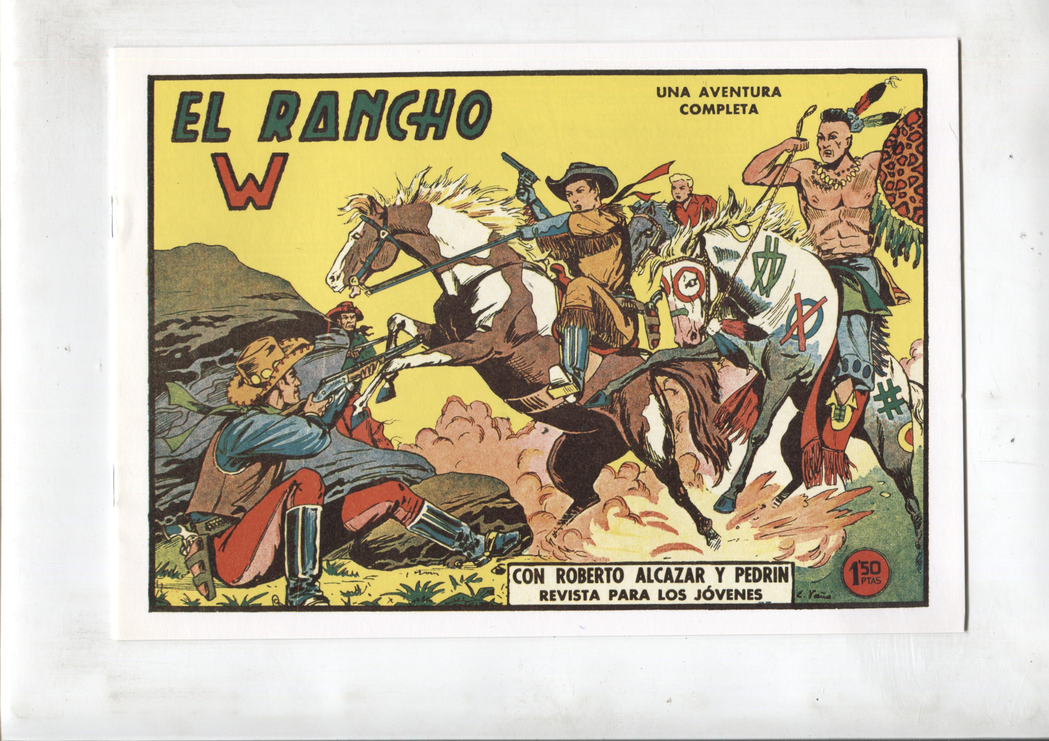 Facsimil: Roberto Alcazar y Pedrin numero 0454: El rancho W
