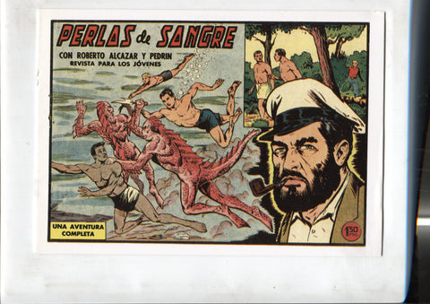 Facsimil: Roberto Alcazar y Pedrin numero 0465: Perlas de sangre