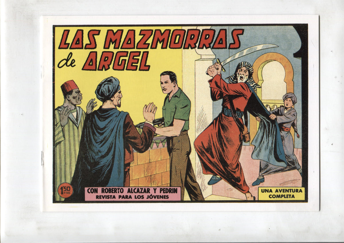 Facsimil: Roberto Alcazar y Pedrin numero 0466: Las mazmorras de Argel