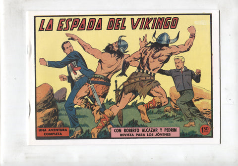 Facsimil: Roberto Alcazar y Pedrin numero 0471: La espada del vikingo