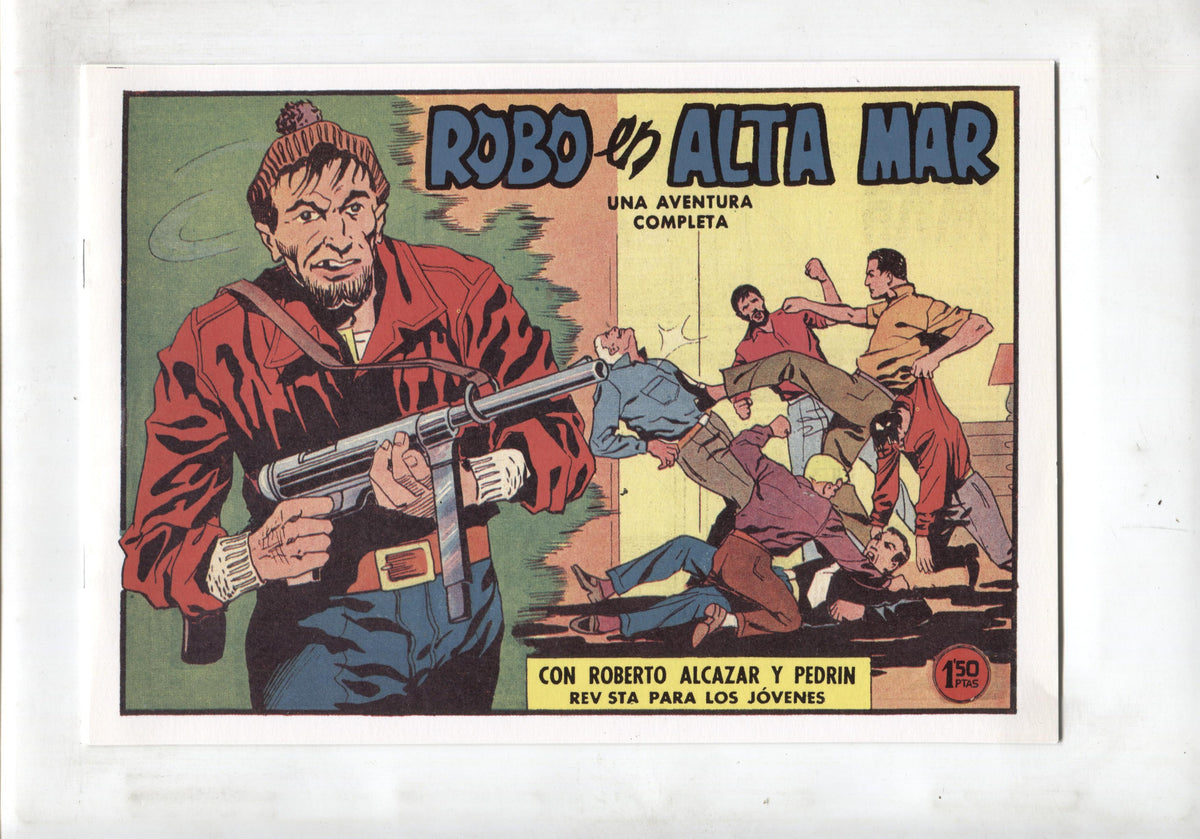 Facsimil: Roberto Alcazar y Pedrin numero 0487: Robo en alta mar