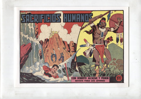 Facsimil: Roberto Alcazar y Pedrin numero 0488: Sacrificios humanos