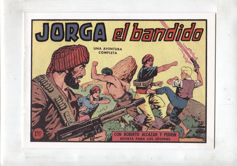 Facsimil: Roberto Alcazar y Pedrin numero 0497: Jorga el bandido