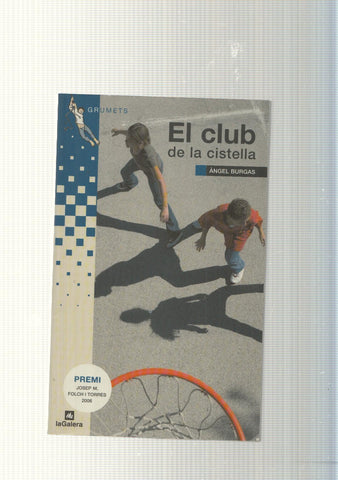 col leccio Els Grumets de la Galera: El club de la cistella