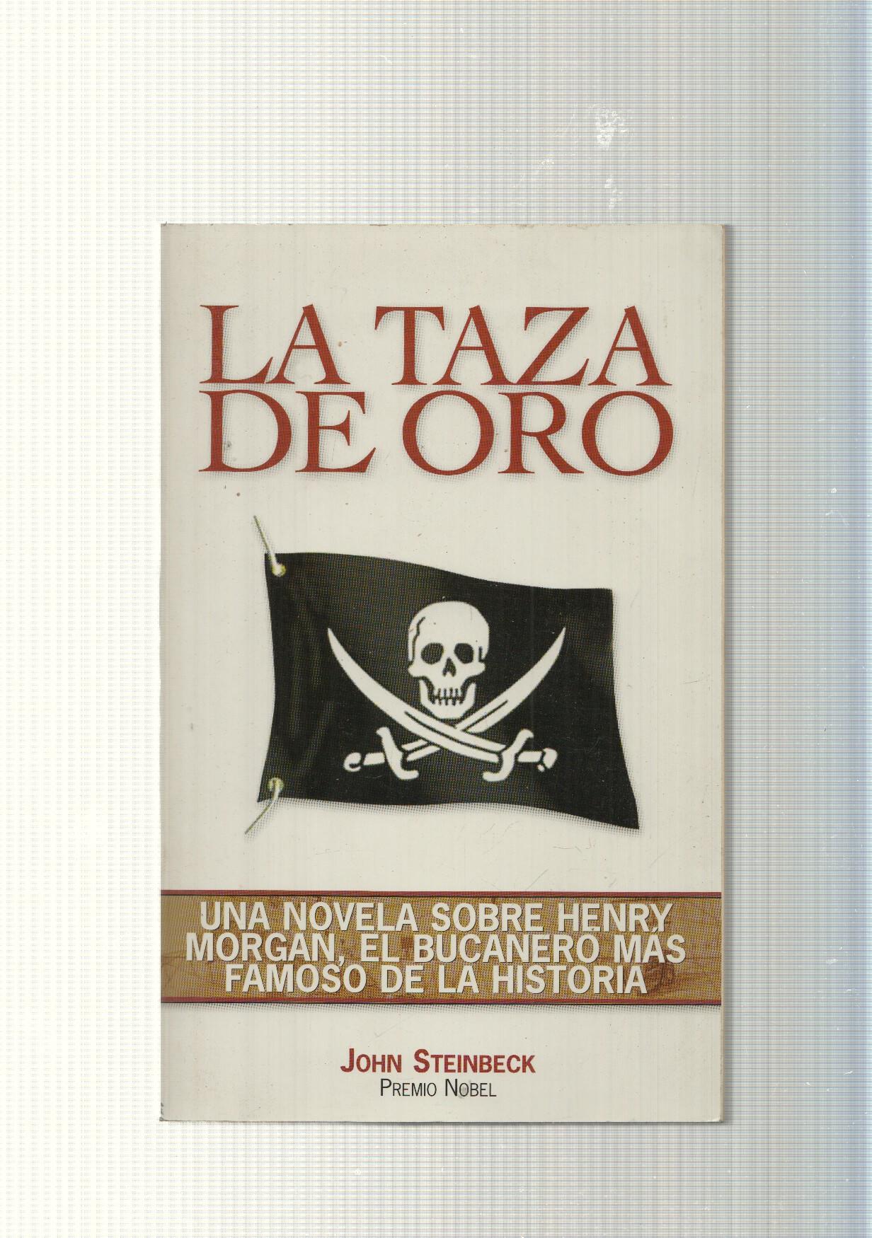 La taza de oro: novela sobre Henry Morgan el bucanero