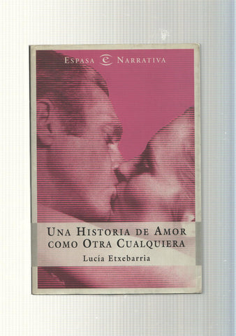 Espasa Narrativa: Una historia de amor como otra cualquiera