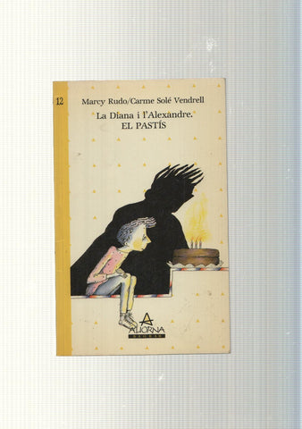 La Diana i l Alexandre. El pastis