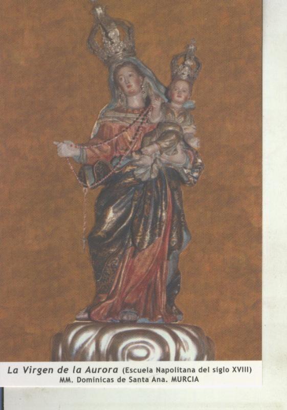 Postal 011727: Virgen Ntra Sra de la Aurora, iglesia dominicas de santa ana de Murcia