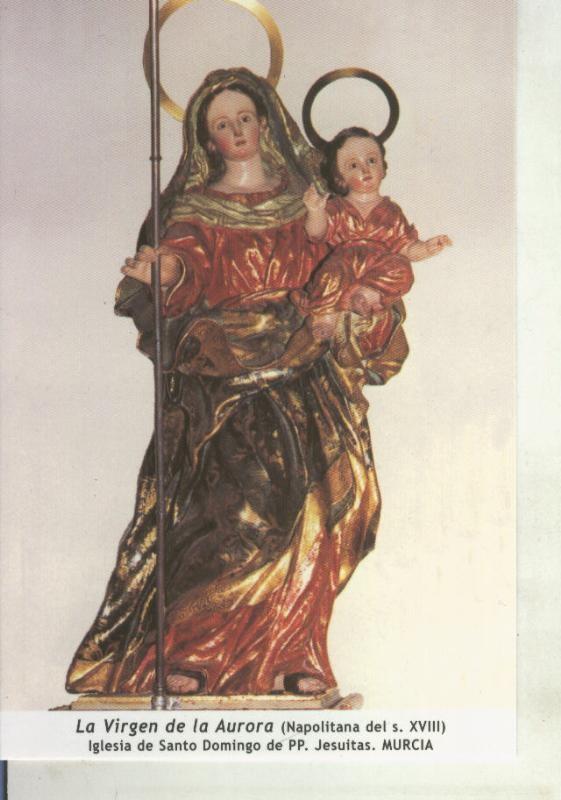 Postal 011729: Virgen Ntra Sra de la Aurora, iglesia santo domingo jesuitas de Murcia
