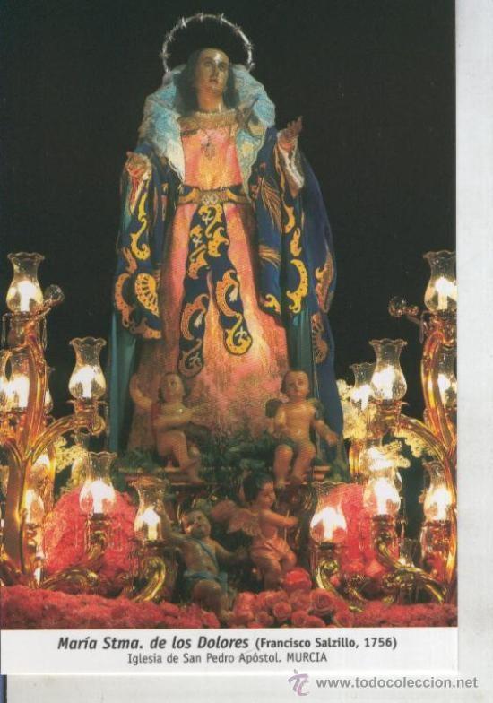 Postal 011741: Virgen Ntra Sra de Los Dolores (salzillo), iglesia de san pedro de Murcia