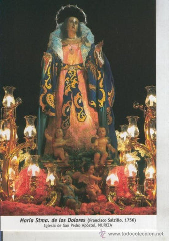 Postal 011741: Virgen Ntra Sra de Los Dolores (salzillo), iglesia de san pedro de Murcia