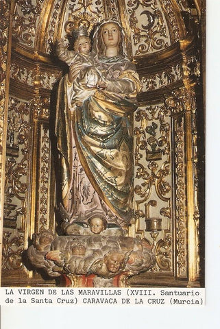 Postal 027197 : La Virgen de las Maravillas (XVIII. Santuario de la Santa Cruz) Caravaca de la Cruz (Murcia)