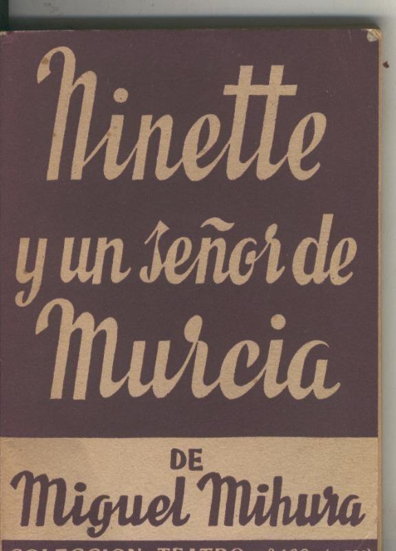 Teatro numero 462: Ninette y un señor de Murcia