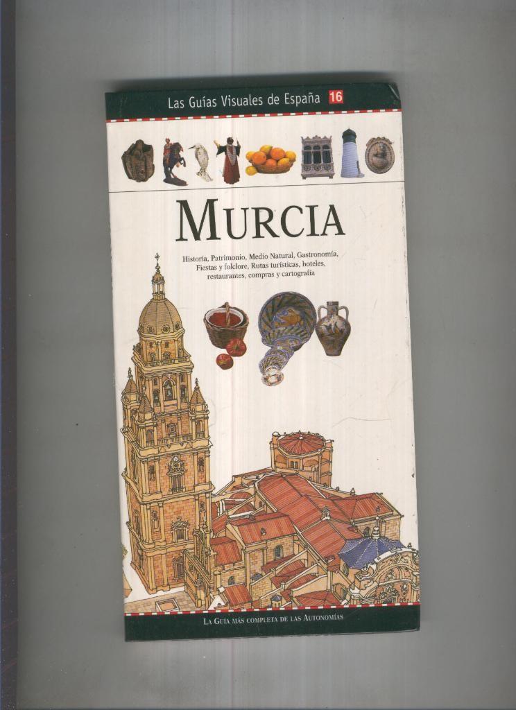 Las guias visuales de España 16: Murcia