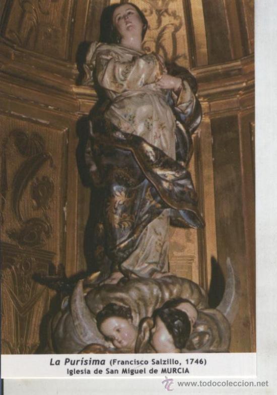 Postal 011746: Virgen Ntra Sra La Purisima (salzillo), iglesia de san miguel de Murcia