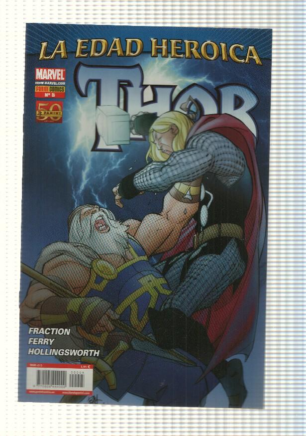 Marvel, Panini: Thor num 05, año I, 2011. La Edad Heroica. Los Devoradores de Mundos capitulo 5