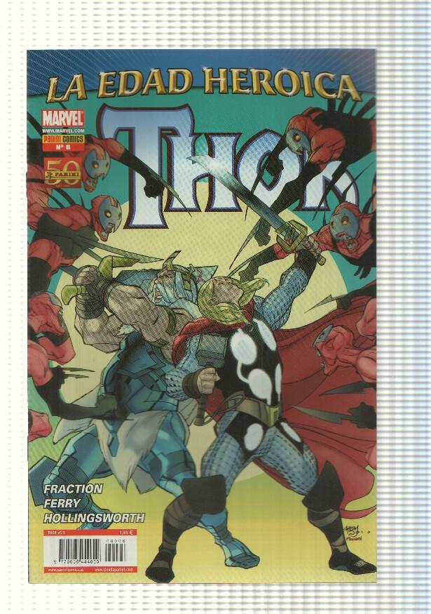 Marvel, Panini: Thor num 06, año I, 2011. La Edad Heroica. Los Devoradores de Mundos capitulo 6