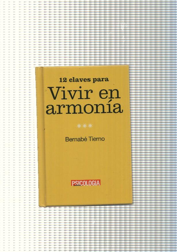 Psicologia: 12 claves para vivir en armonia
