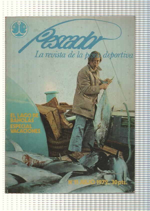 Pescador num 11: La revista de la pesca deportiva. El Lago Bañolas, Especial Vacaciones