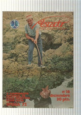 Pescador num 16: La revista de la pesca deportiva. V Campeonato Pesca Maritima desde costa, Spoga 72