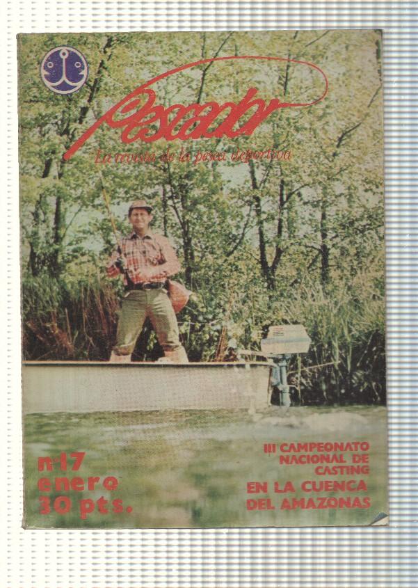 Pescador num 17: La revista de la pesca deportiva. En la Cuenca del Amazonas, III Campeonato Nacional de Casting