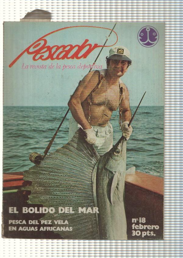 Pescador num 18: La revista de la pesca deportiva. El bolido del mar, Pesca del pez vela, en aguas africanas