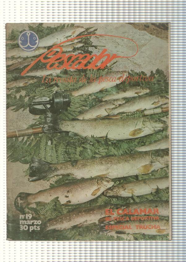 Pescador num 19: La revista de la pesca deportiva. El calamar su pesca deportiva, Especial trucha