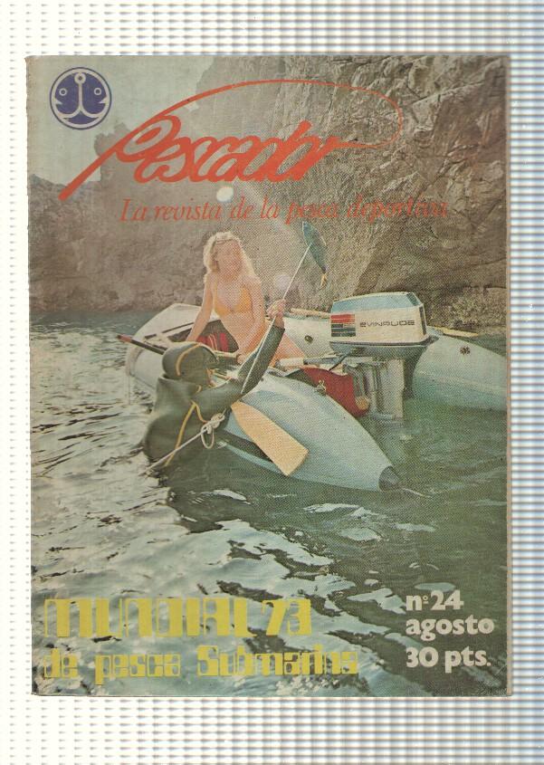 Pescador num 24: La revista de la pesca deportiva. Mundia 73, de pesca submarina