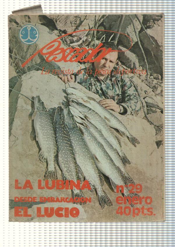 Pescador num 29: La revista de la pesca deportiva. La lubina desde embarcacoin, El lucio