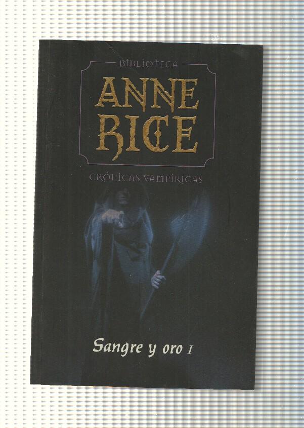 Cronicas vampiricas: Sangre y oro vol. I