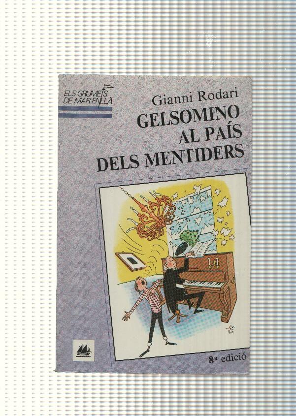 Els grumets de Mar enlla num. 01: Gelsomino al pais dels mentiders