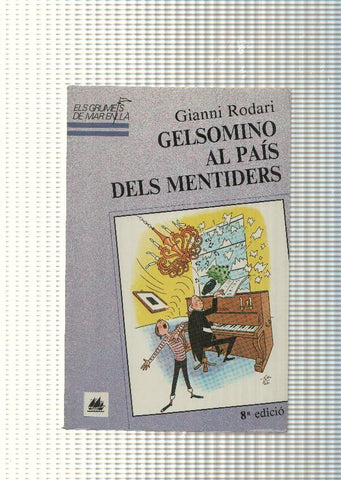 Els grumets de Mar enlla num. 01: Gelsomino al pais dels mentiders