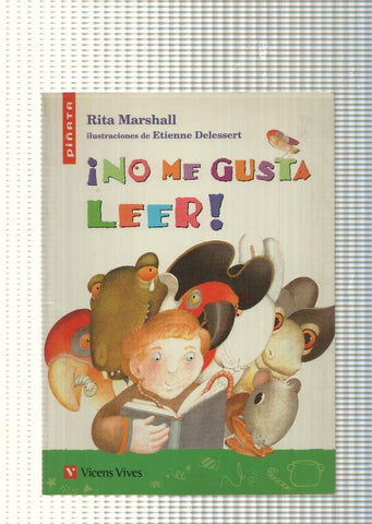 coleccion Piñata num. 01: No me gusta leer