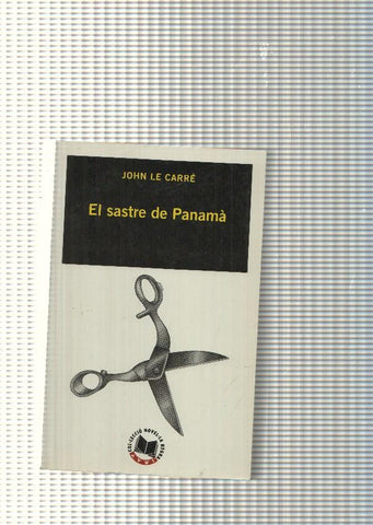 Coleccion Avui, novela negra num. 12. El sastre de Panama