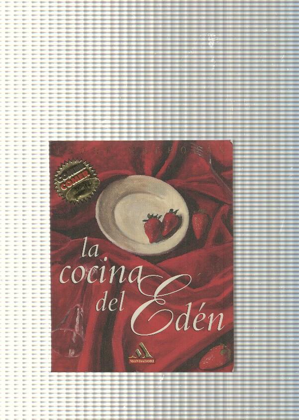 coleccion comer comer num.06: La cocina del Eden