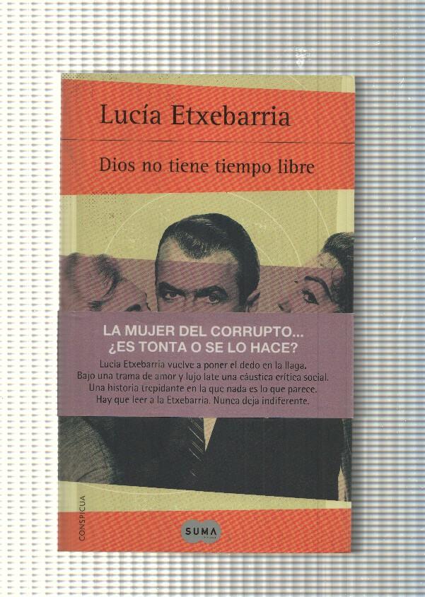 Dios no tiene tiempo libre