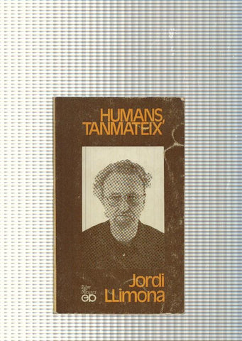 Humans, tanamateix