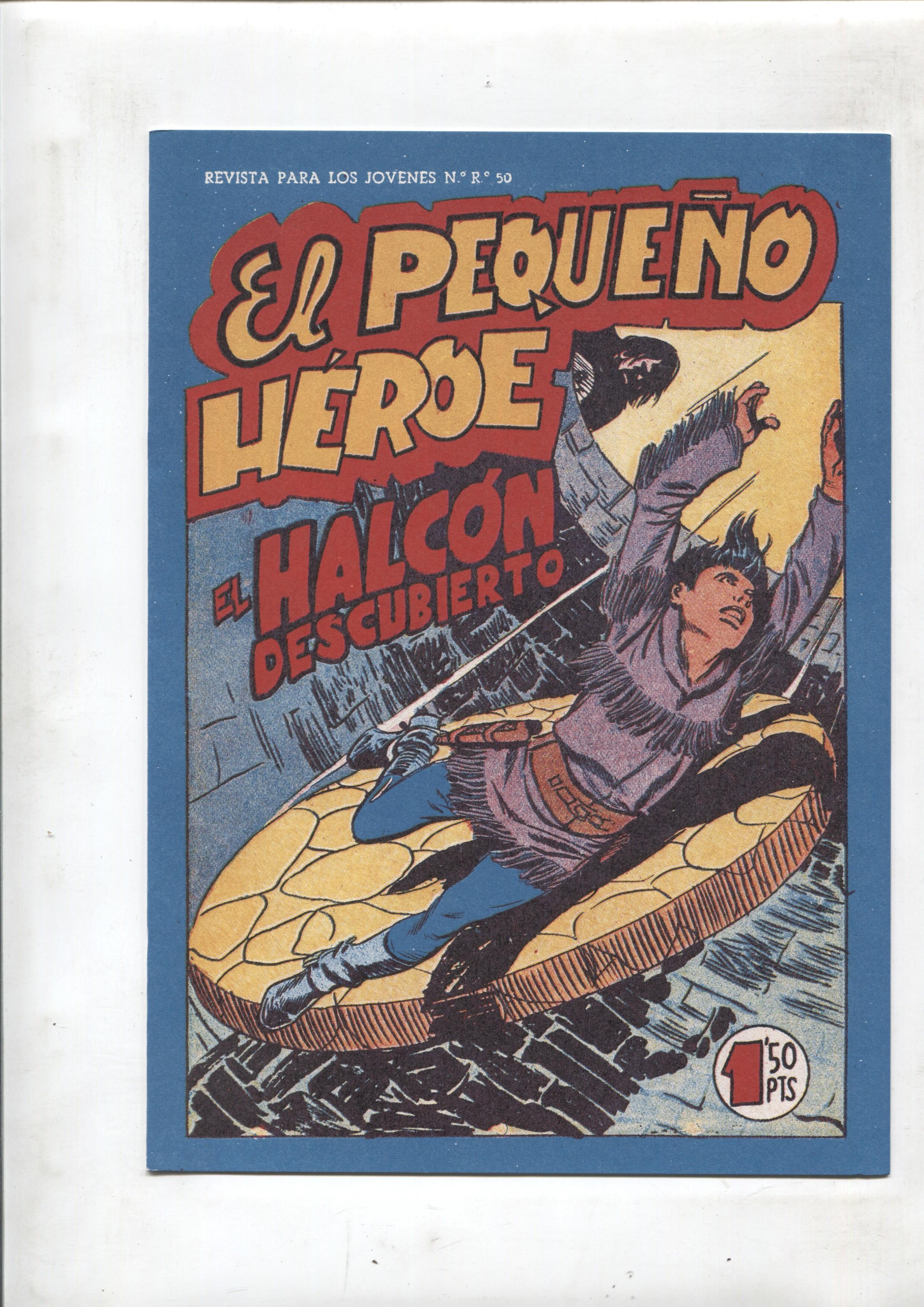 Facsimil: El Pequeño Heroe numero 100: El halcon descubierto
