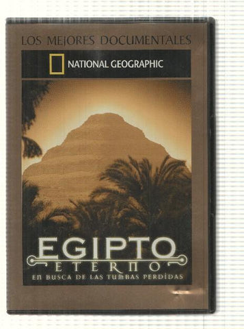 DVD documental: Egipto Eterno - National Geographic. En busca de las Tumbas Perdidas