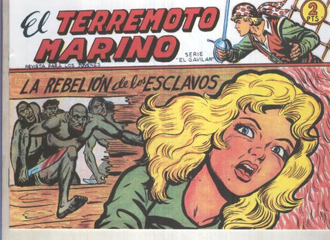 Facsimil: El Terremoto Marino numero 45: La rebelion de los esclavos