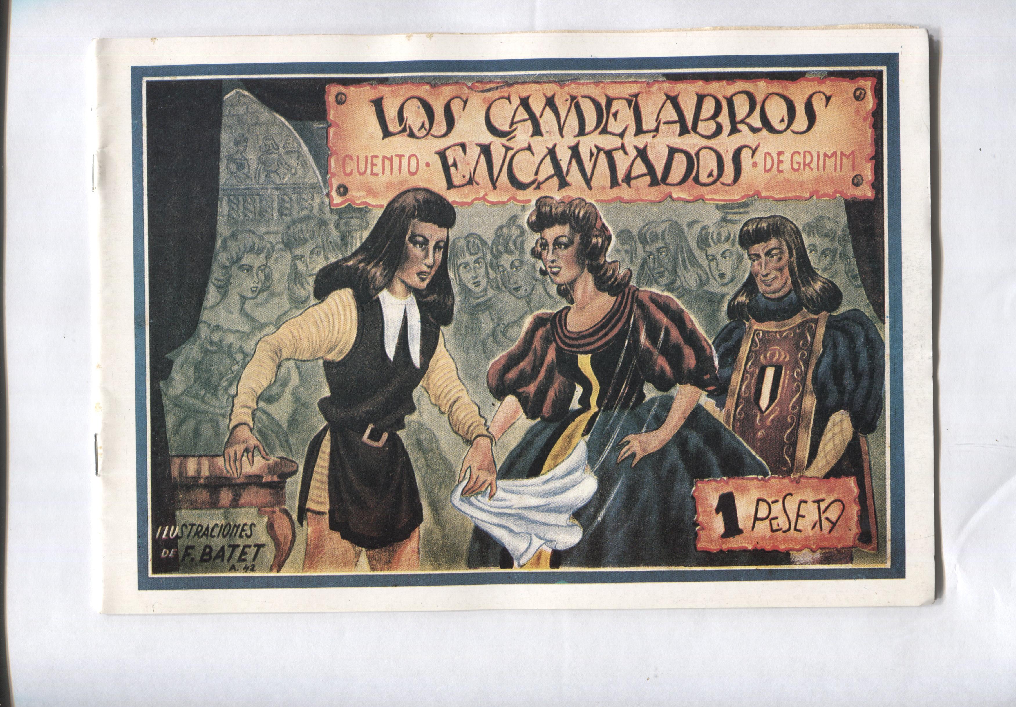 Facsimil: Cuento de Grimm: Los candelabros encantados (dibujos de Batet)