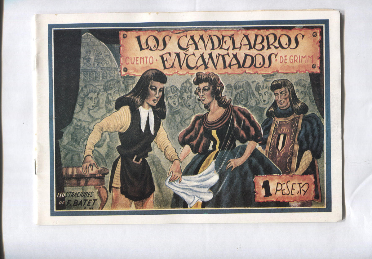 Facsimil: Cuento de Grimm: Los candelabros encantados (dibujos de Batet)