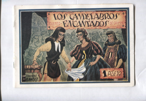 Facsimil: Cuento de Grimm: Los candelabros encantados (dibujos de Batet)