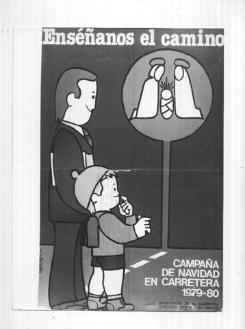 Foto Prensa numero 067: Cartel campaña navidad carretera de 1979/80