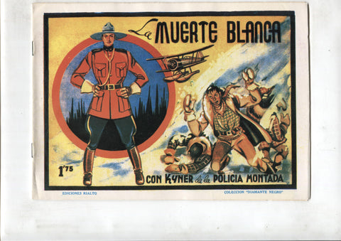 Facsimil:  La muerte blanca con Kyner de la Policia Montada (dibujos de lafond)
