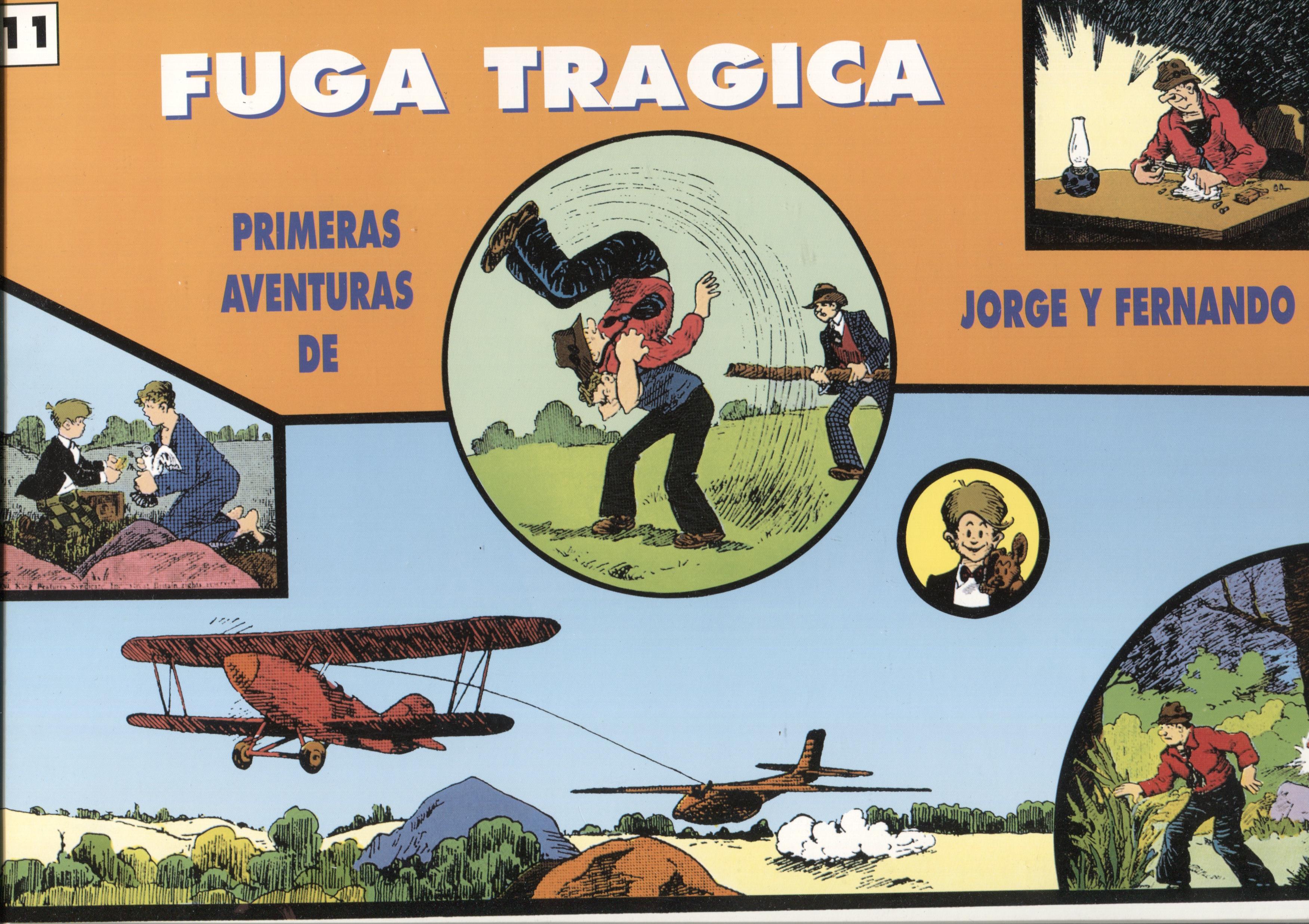 Jorge y Fernandp volumen 11: Fuga tragica