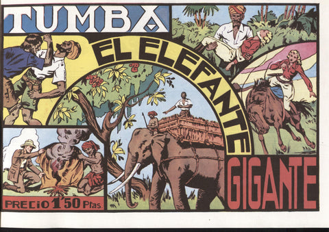 Facsimil: Cazando fieras vivas numero 6: Tumba el elefante gigante