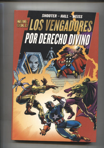 Marvel Gold: Los Vengadores: Por derecho divino