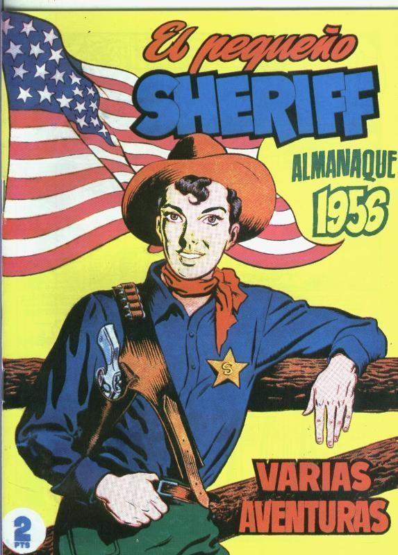 Facsimil: El Pequeño Sheriff almanaque para 1956: Kit siempre llega a tiempo